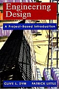 Engineering Design 1st Edition A Project Based Intro