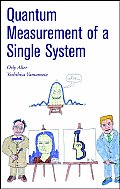 Quantum Theory of Measurement of a Single System