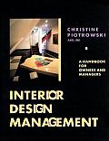 Interior Design Management: A Handbook for Owners and Managers