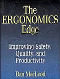 The Ergonomics Edge: Improving Safety, Quality, and Productivity