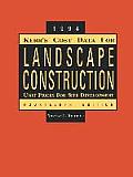 Kerr's Cost Data for Landscape Construction: 1994 Unit Prices for Site Development
