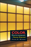 Color Environment & Human Response An Interdisciplinary Understanding of Color & Its Use as a Beneficial Element in the Design of the Architect