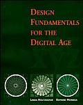 Design Fundamentals For The Digital Age