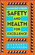Managing Worker Safety and Health for Excellence