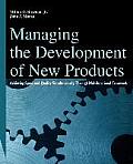 Managing the Development of New Products: Achieving Speed and Quality Simultaneously Through Multifunctional Teamwork