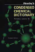 Hawleys Condensed Chemical Dictionary 13th Edition