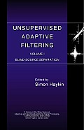 Unsupervised Adaptive Filtering Volume 1 Blind Source Separation