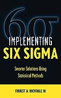 Implementing Six Sigma Smarter Solutions