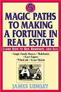 5 Magic Paths To Making A Fortune In Rea