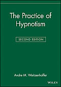 The Practice of Hypnotism