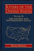 Rivers of the United States, Volume III: The Eastern and Southeastern States