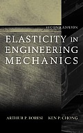 Elasticity In Engineering Mechanics 2nd Edition