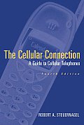 Cellular Connection A Guide To Cellular Te 4th Edition