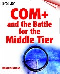 COM+ & The Battle For The Middle Tier