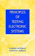 Principles of Testing Electronic Systems