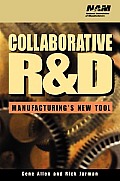 Collaborative R&d: Manufacturing's New Tool