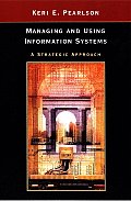 Managing & Using Information Systems 1st Edition