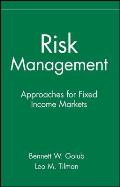 Risk Management: Approaches for Fixed Income Markets