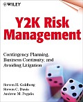 Y2K Risk Management: Contingency Planning, Business Continuity & Avoiding Litigation