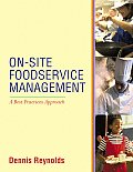 On Site Foodservice Management A Best Practices Approach
