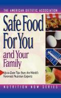 Safe Food for You and Your Family