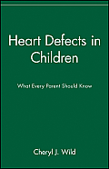 Heart Defects in Children: What Every Parent Should Know