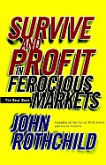 Survive and Profit in Ferocious Markets: The Bear Book