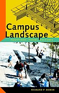 Campus Landscape: Functions, Forms, Features