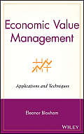 Economic Value Management: Applications and Techniques