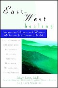 East West Healing Integrating Chinese &