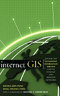 Internet GIS: Distributed Geographic Information Services for the Internet and Wireless Networks