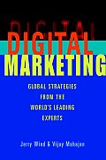 Digital Marketing Global Strategies from the Worlds Leading Experts
