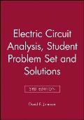 Electric Circuit Analysis, 3e Student Problem Set and Solutions