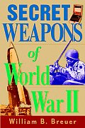 Secret Weapons Of World War II