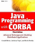 Java Programming with CORBA Advanced Techniques for Building Distributed Applications