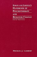 Bergin & Garfields Handbook of Psychotherapy & Behavior Change