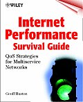 Internet Performance Survival Guide