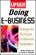 Doing E Business Strategies for Thriving in an Electronic Marketplace