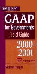 Wiley Gaap For Governments Field Guide 2000 2001