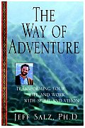 Way Of Adventure Transforming Your Life