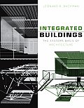 Integrated Buildings The Systems Basis of Architecture