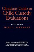 Clinicians Guide To Child Custody Evaluations