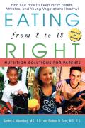 Eating Right from 8 to 18: Nutrition Solutions for Parents