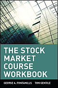 Stock Market Course Workbook Step By Step Exercises to Help You Master the Stock Market Cource