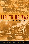 Lightning War Blitzkrieg in the West 1940