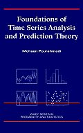 Foundations of Time Series Analysis and Prediction Theory