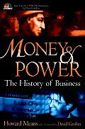 Money & Power The History Of Busines S