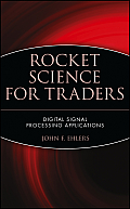 Rocket Science for Traders Digital Signal Processing Applications