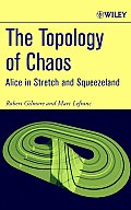 Topology of Chaos Alice in Stretch & Squeezeland