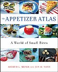 Appetizer Atlas A World Of Small Bites